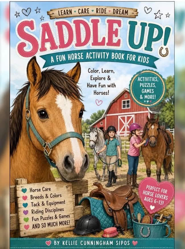 Cover of Saddle Up! A Fun Horse Activity Book for Kids by Kellie Cunningham Sipos